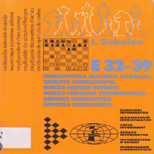 دانلود کتاب دایره المعارف گشایش نیمزوهندی Chess Informant - I. Sokolov - Nimzo-Indian defence - E32-39.pdf