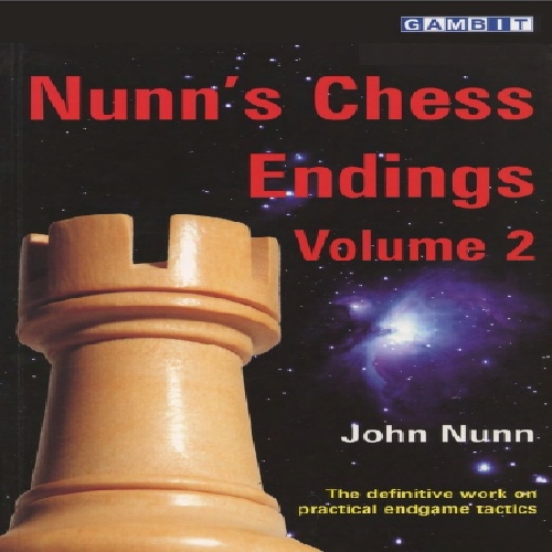 دانلود کتاب  آخربازی شطرنج -جان نان-nunn's chess endings volume 2