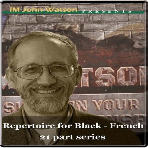 سری کامل فیلم آموزشی شطرنج دفاع فرانسه !Repertoire for Black - The Frenchwith IM Watson