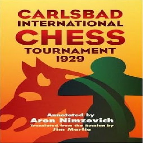 دانلود کتاب ارزشمند مسابقات کارلسباد 1929آرون نیمزویچ -carlsbad1929-nimzowitsch