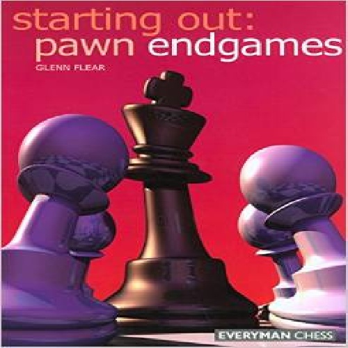 دانلود کتاب شطرنج آخربازی پیاده نسخه اورجینال Flear Glenn - Starting Out:  Pawn Endgames