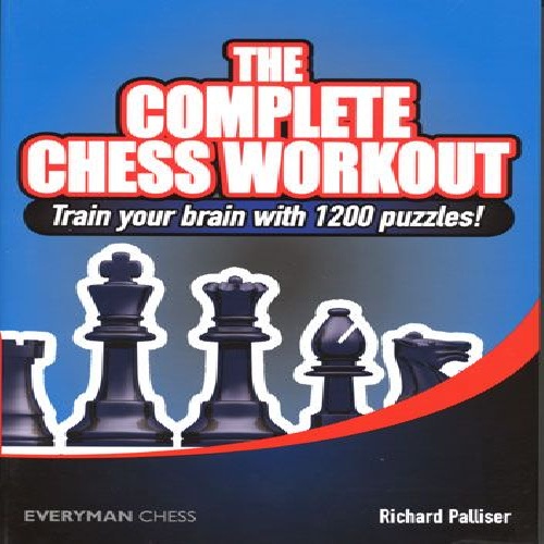 تمرین کامل شطرنج: تقویت ذهن شطرنجی (جلد 1 و 2) The Complete Chess Workout