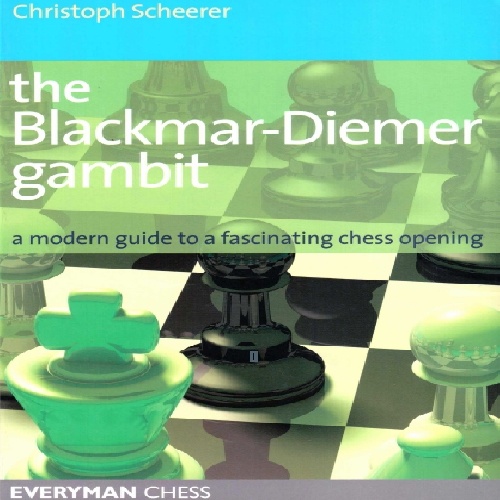 دانلود کتاب شطرنج گامبی بلکمار-دیمر [The Blackmar-Diemer Gambit [Kindle Edition