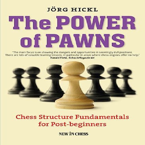 قدرت پیاده (ساختارهای اساسی شطرنج ) The Power of Pawns 
