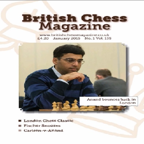 دانلود بهترین مجله معتبر شطرنج جهان ,بریتانیا British chess magazine-01-2015