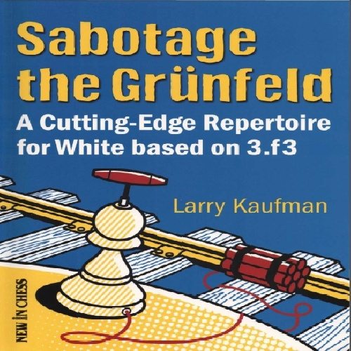 دانلود کتاب ارزشمندضد دفاع گرونفلد Sabotage the Grünfeld