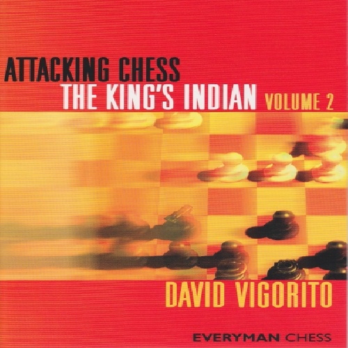 دانلود کتاب ارزشمند حمله شطرنج دفاع هندی شاه جلد Attacking Chess: The King's Indian, Volume 2