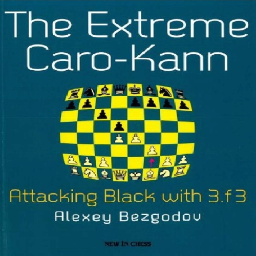 دانلود کتاب دفاع  کاروکان دو لبه حمله به سیاه با The Extreme Caro-Kann-3.f3