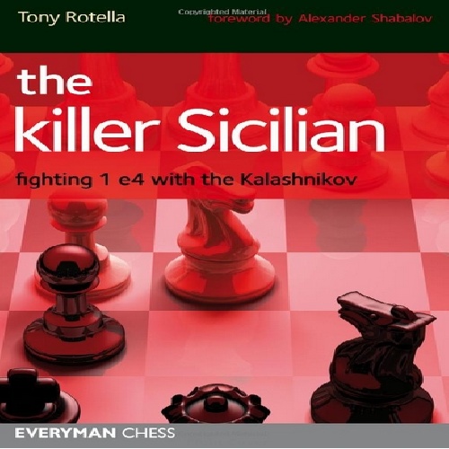 قاتل سیسیلی مبارزه با کلاشینکوف The Killer Sicilian: Fighting 1e4 with the Kalashnikov