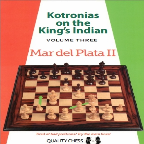 دانلود کتاب آموزش کامل هندی شاه جلد سوم Kotronias on the King's Indian Mar del Plata II