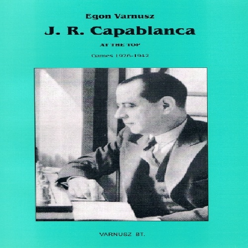 دانلود کتاب ارزشمند شطرنج کاپابلانکا جلد 2 سال Jose Raul Capablanca 1926 -1942