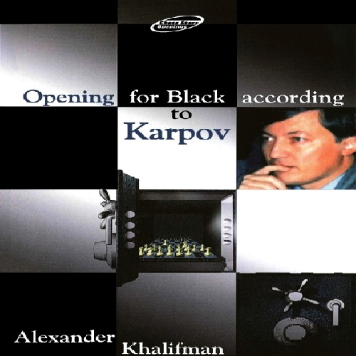 دانلود کتاب ارزشمند بهترین شروع بازیهای شطرنج برای سیاه - آناتولی کارپف Opening for Black According to Karpov