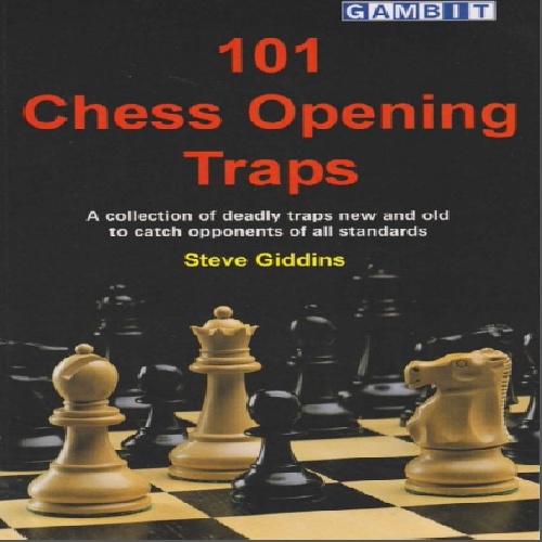 دانلود کتاب 101 دام شروع بازی شطرنج، 101 Chess Opening Traps
