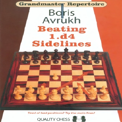 کارنامه استاد بزرگ 11 - 1.d4 ضرب و شتم Grandmaster Repertoire 11 - Beating 1.d4 Sidelines