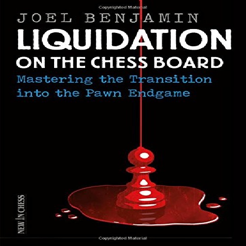 تصفیه درصفحه شطرنج: استادی در انتقال بازی به آخر پیاده   Liquidation on the Chess Board: Mastering the Transition into the Pawn Ending