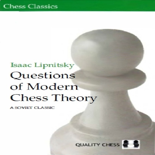 کتاب سوالات تئوری شطرنج مدرن Questions of Modern Chess Theory