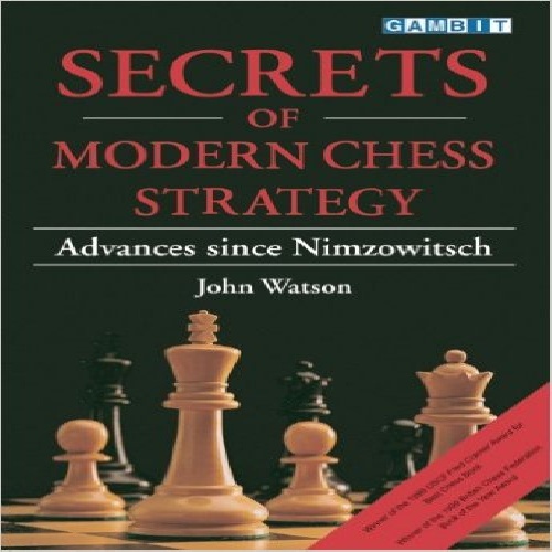 کتاب  اسرار استراتژی شطرنج مدرن Secrets of Modern Chess Strategy