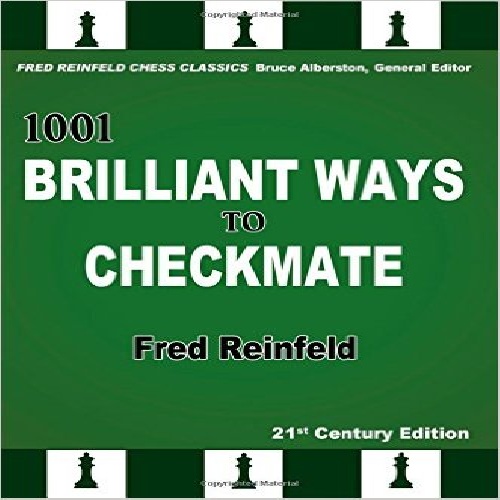 1001 روش درخشان کیش و مات 1001 Brilliant Ways to Checkmate