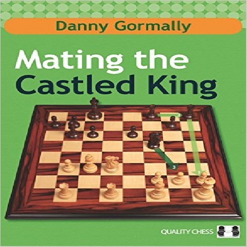 کتاب مات کردن با حمله به شاه قلعه رفته  Mating the Castled King