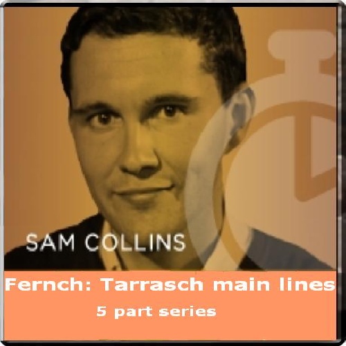 آموزش دفاع فرانسه خطوط اصلی واریانت تاراش برای سفید Fernch: Tarrasch main lines