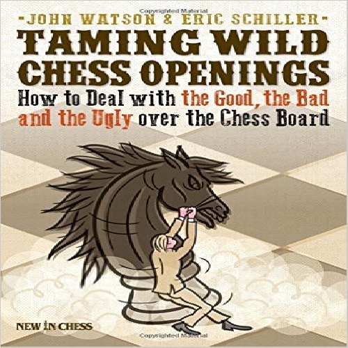 کتاب ارزشمند مهارگشایش های بی رحمانه شطرنج Taming Wild Chess Openings