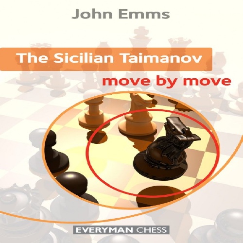 کتاب شطرنج سیسیلی تایمانوف حرکت به حرکت The Sicilian Taimanov: Move by Move