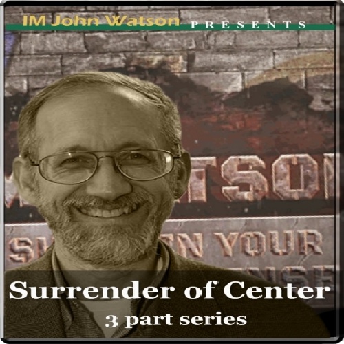 فیلم روش های پیروزی با واگذاری مرکز در شطرنج (SURRENDER OF CENTER (3 PART SERIES