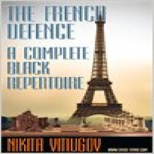  کارنامه دفاع فرانسه نگرش جدید The French Defence A Complete Black Repertoire Reloaded 