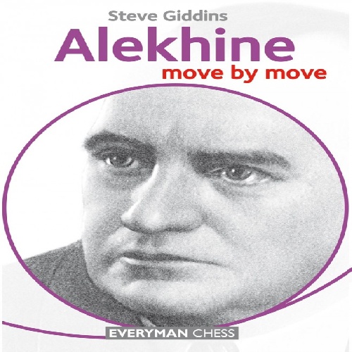 کتاب ارزشمند آلخین حرکت به حرکت Alekhine: Move by Move