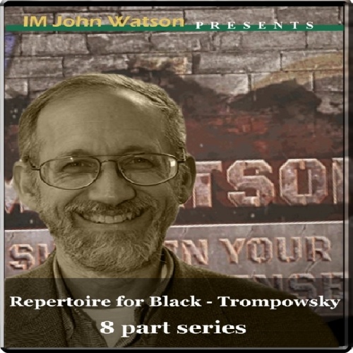 فیلم مجموعه آموزش گشایش ترومپفسکی برای سیاه (REPERTOIRE FOR BLACK - TROMPOWSKY ATTACK (8 PART SERIES
