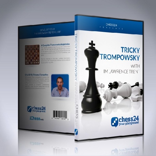 شروع ترومپفسکی Tricky Trompowsky – IM Lawrence Trent