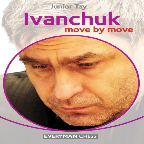 کتاب حرکت به حرکت : ایوانچوک Ivanchuk: Move by Move