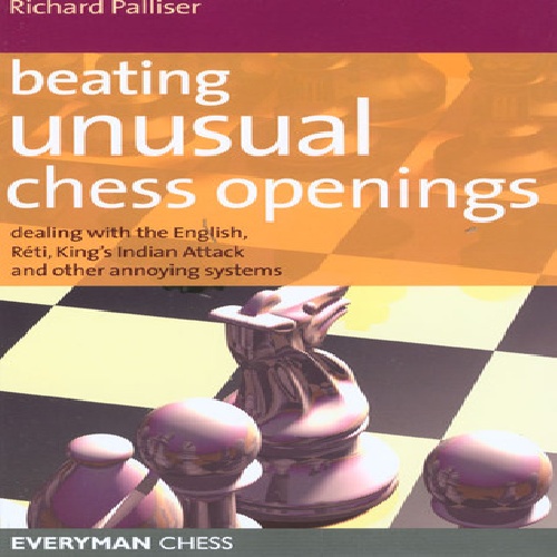 چگونه شروع بازی های غیر متعارف را شکست دهیم  Beating Unusual Chess Openings