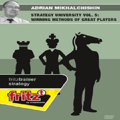 دانشگاه شطرنج جلد 5 – روش های برد بازیکنان بزرگ Strategy University Vol.5 - Winning Methods of Great Players