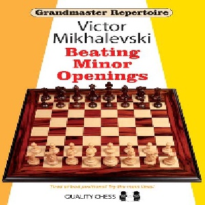 مجموعه شروع بازی آمادگی برای استاد بزرگی  شکست دادن شروع بازی های فرعی Grandmaster Repertoire 19 - Beating Minor Openings 