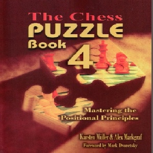 دانلود کتاب مفید The Chess Puzzle Book 4 - Karsten Müller AJexander Markgraf.pdf