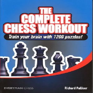 تمرین کامل شطرنج: تقویت ذهن شطرنجی (جلد 1 و 2) The Complete Chess Workout