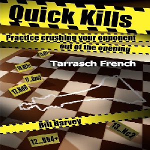 دانلود کتاب تاکتیک ها و دامهای شروع بازی دفاع فرانسه واریانت تاراش Quick KillsTarrasch French