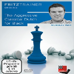 گشایش هلندی ِکلاسیک به سبک تهاجمی برای سیاه The Aggressive Classical Dutch for Black