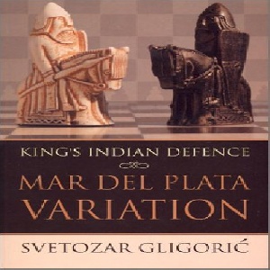 کتاب ارزشمند دفاع هندی شاه واریانت مار دل پلا تا    King's Indian Defence: Mar Del Plata Variation