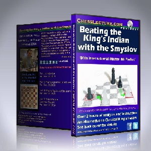 فیلم ضرب و شتم هندی شاه با روش اسمیسلوف  Beating the King’s Indian with the Smyslov