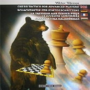 کتاب ارزشمند تاکتیک های شطرنج برای بازیکنان پیشرفته   Chess Tactics for Advanced Players