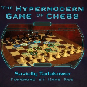 کتاب بازی شطرنج هایپر مدرن The Hypermodern Game of Chess
