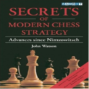 کتاب  اسرار استراتژی شطرنج مدرن Secrets of Modern Chess Strategy