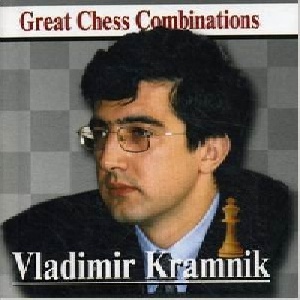 کتاب بزرگترین ترکیب های شطرنج ولادیمیر کرامنیک  Great Chess Combinations Vladimir Kramnik