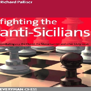 کتاب بسیار ارزشمند مبارزه با ضد سیسیلی ها در شطرنج Fighting the Anti-Sicilians