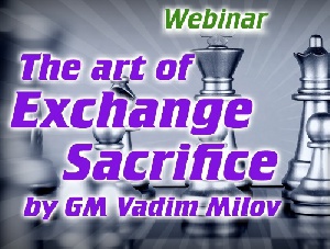 هنر قربانی تفاوت در شطرنج The Art of Exchange Sacrifice