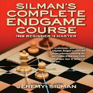 آموزش جامع آخر بازی سیلمانک از مبتدی تا استاد Silman\\\'s Complete Endgame Course: From Beginner to Master